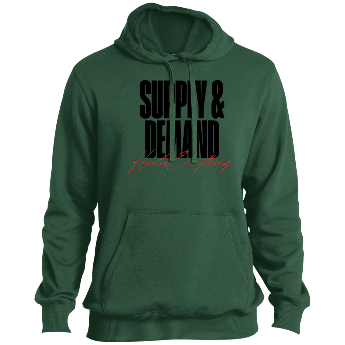 Supply & Demand Tall Pullover Hoodie - Hustle Everything