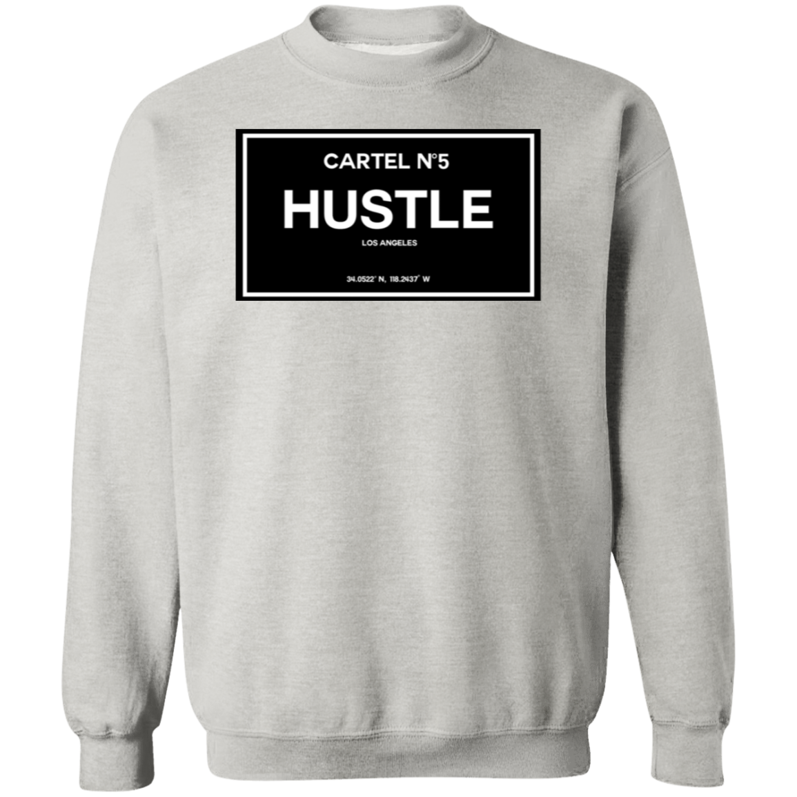 Cartel No5 Hustle Premium Crewneck Pullover Sweatshirt - Hustle Everything