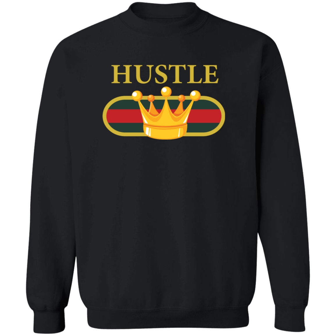 Crown Hustle Premium Crewneck Pullover Sweatshirt - Hustle Everything