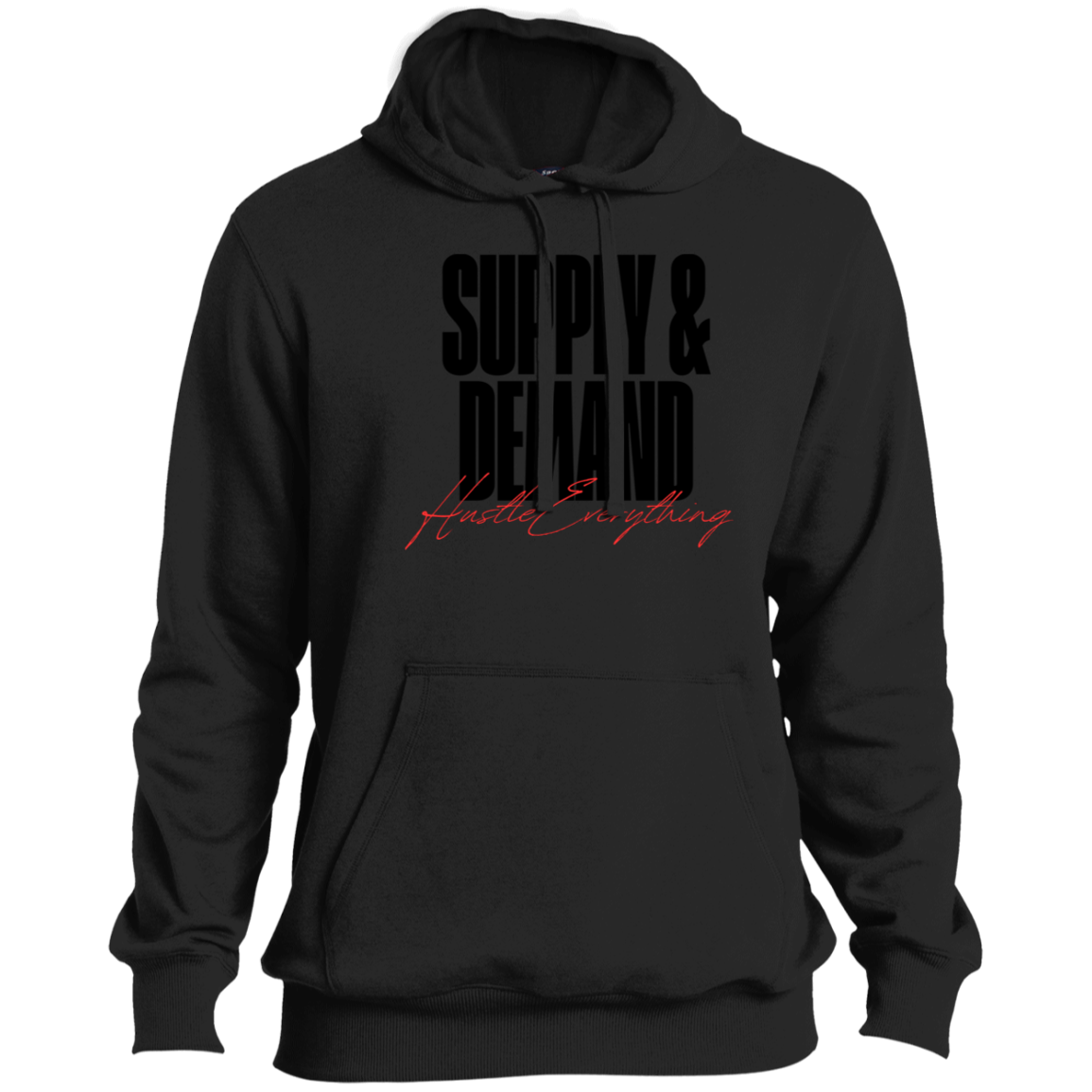 Supply & Demand Tall Pullover Hoodie - Hustle Everything