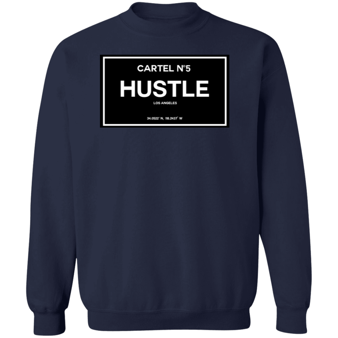 Cartel No5 Hustle Premium Crewneck Pullover Sweatshirt - Hustle Everything