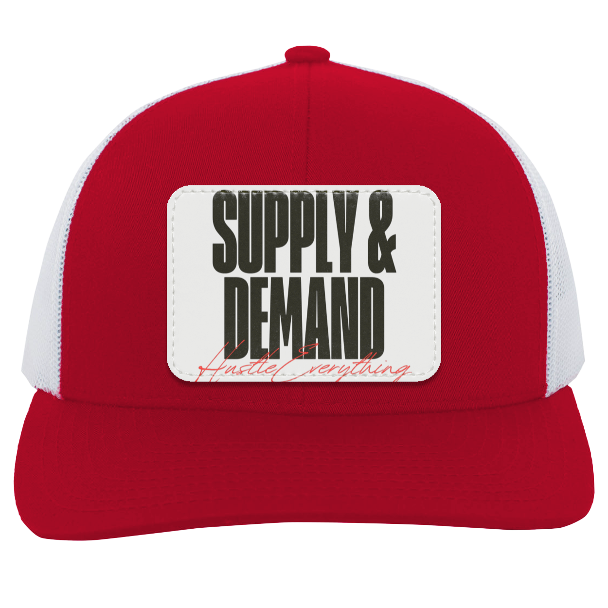 Supply & Demand Trucker Snap Back - Patch - Hustle Everything